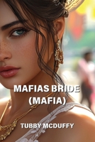 Mafias Bride (Mafia) B0DPSQL9FR Book Cover