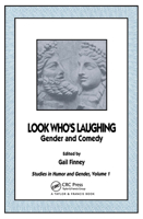 Look Who's Laughing: Studies in Gender and Comedy (Studies in Humor and Gender) 2881246451 Book Cover