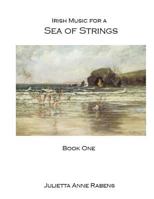 Irish Music for a Sea of Strings 1515314871 Book Cover