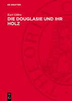 Die Douglasie Und Ihr Holz 3112760964 Book Cover