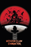 Uchiha Clan Character: Naruto Shippuden Character B08FP25K4N Book Cover