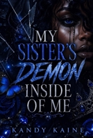 My sister's demon inside B0GWXKNMQV Book Cover