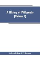 A History of Philosophy; Volume 1 9353602637 Book Cover