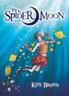 Spider Moon (Dfc Library) 0385618271 Book Cover