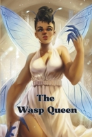 The Wasp Queen: A Why Choose Monster Romance B0FMYZ4F27 Book Cover