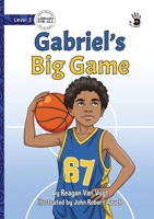 Gabriel's Big Game - Our Yarning 1923685287 Book Cover
