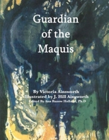 Guardian of the Maquis 1736995111 Book Cover