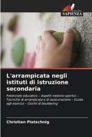 L'arrampicata negli istituti di istruzione secondaria (Italian Edition) 6209839479 Book Cover
