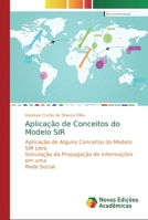 Aplica��o de Conceitos do Modelo SIR 6202180498 Book Cover