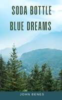 Soda Bottle Blue Dreams 9357615288 Book Cover