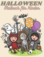 HALLOWEEN Malbuch für Kinder: Fröhliches Halloween | Hexe, Geist, Fledermäuse | Eine Sammlung lustiger und einfacher Halloween-Malvorlagen für ... Kinder Kinder Halloween Buch B08KQQXJFJ Book Cover