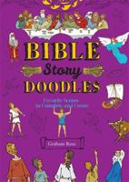 Bible-Story Doodles: Favorite Scenes to Complete and Create 076245217X Book Cover