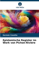 Epistemische Register im Werk von Pichon-Riviére (German Edition) B0CKKZY7NT Book Cover