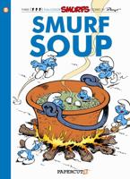 La Soupe Aux Schtroumpfs 159707358X Book Cover