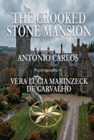 The Crooked Stone Mansion B0H1SPL4NF Book Cover