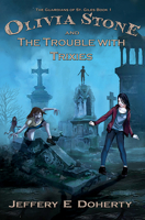Olivia Stone and the Trouble With Trixies 1922556580 Book Cover
