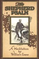 The Shepherd Psalm A Meditation 150899112X Book Cover