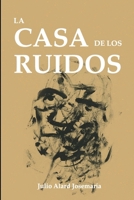 La casa de los ruidos 8409887215 Book Cover