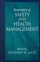 Essentials of Safety and Health Management 156670054X Book Cover