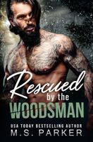 Rescued by the Woodsman 1983783986 Book Cover