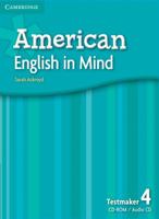 American English in Mind Level 4 Testmaker Audio CD and CD-ROM 0521733588 Book Cover