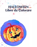 Halloween Libro da Сolorare: I bambini di Halloween Libro, età 2-4, con: Pumpkins Owls Mummie B08L1G9PB8 Book Cover