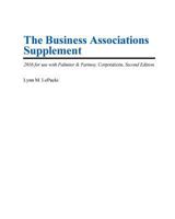 The Business Associations Supplement: 2016 for Use with Palmiter & Partnoy Corporations, Second Edition 1533684952 Book Cover