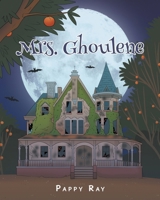Mrs. Ghoulene B0GS7DG5ZR Book Cover