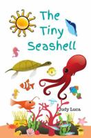 The Tiny Seashell 1733439544 Book Cover