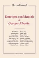 Entretiens confidentiels de Georges Albertini (French Edition) 2310015725 Book Cover