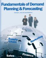Fundamentals of Demand Planning and Forecasting 0983941300 Book Cover