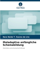 Maladaptive anfängliche Schemabildung (German Edition) 6207770250 Book Cover