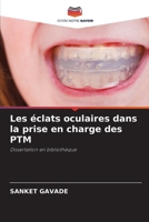 Les éclats oculaires dans la prise en charge des PTM (French Edition) 6208532124 Book Cover
