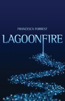 Lagoonfire 1944354557 Book Cover