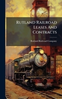 Rutland Railroad Leases And Contracts 1024773973 Book Cover