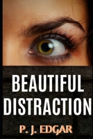 Beautiful Distraction 169117484X Book Cover