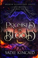 Promised in Blood (Broken Bloodlines) 1682816508 Book Cover