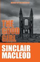 The Good Girl (The Reluctant Detective Mysteries) 0956698352 Book Cover