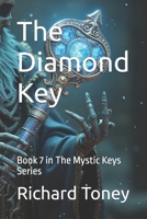 The Diamond Key: Book 7 in The Mystic Keys Series B0FSK4CNWV Book Cover