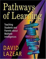 Pathways of Learning: Teaching Students and Parents About Multiple Intelligences 1569761183 Book Cover