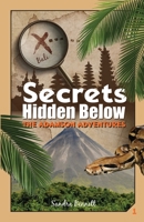 Secrets Hidden Below, the Adamson Adventures 1 0648938212 Book Cover