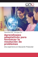 Aprendizajes adaptativos para favorecer la resoluci�n de problemas 6139404347 Book Cover