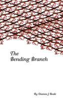 The Bending Branch 1460964640 Book Cover