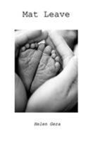 Mat Leave: a collection of poems 0368227960 Book Cover