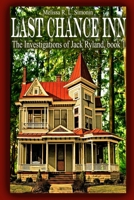 Last Chance Inn (The Investigations of Jack Ryland Book 1) 1522877258 Book Cover