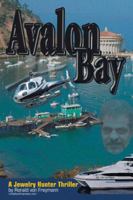 Avalon Bay : A Jewelry Hunter Thriller 1477220194 Book Cover