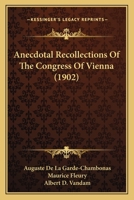 Anecdotal Recollections of the Congress of Vienna 1018182217 Book Cover