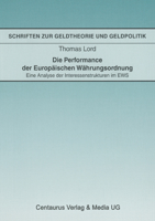Die Performance Der Europaischen Wahrungsordnung: Eine Analyse Der Interessenstrukturen Im Ews 3825500306 Book Cover