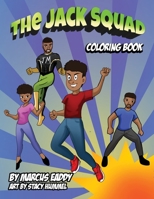 The Jack Squad Coloring Book B0CFGFS438 Book Cover