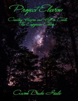 Project Eleven: Creating Heaven and Hell on Earth: The Empyrean Edition B0F29PTMHT Book Cover